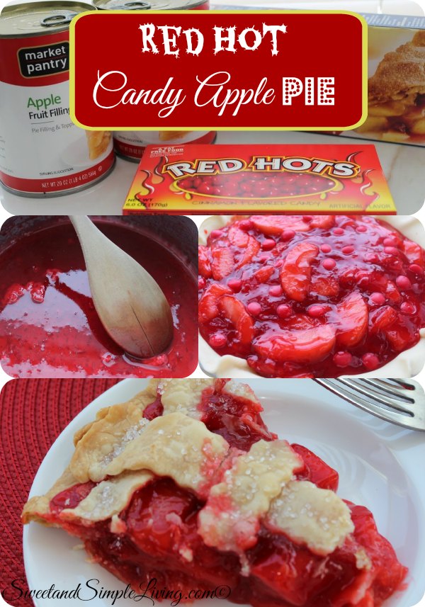 Red Hot Candy Apple Pie - Sweet and Simple Living