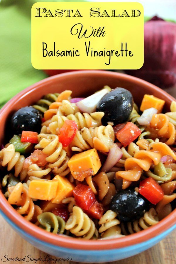 pasta salad with balsamic vinaigrette