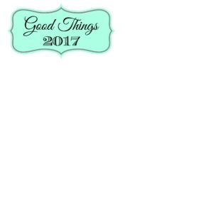 Good Things 2017 Printable Label