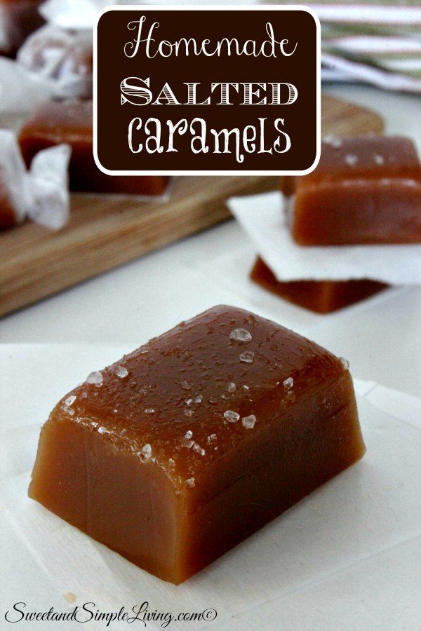 Homemade Salted Caramels - Sweet and