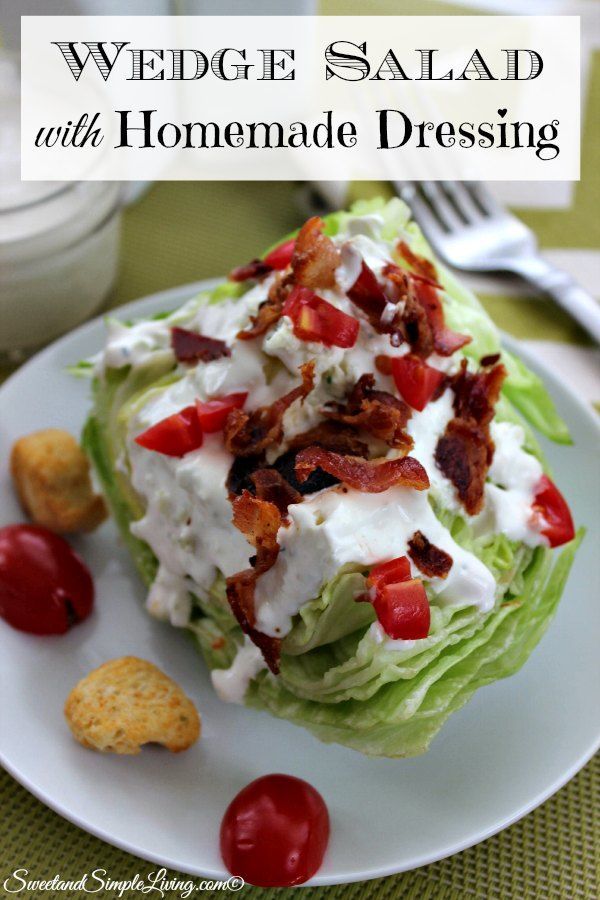 Wedge Salad with Homemade Dressing